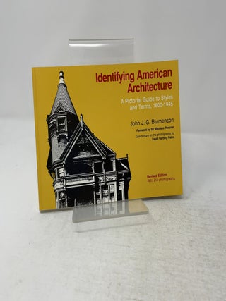 Identifying American Architecture: A Pictorial Guide to Styles and Terms, 1600-1945