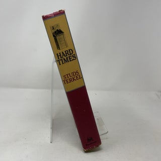 Hard Times: An Oral History of the Great Depression