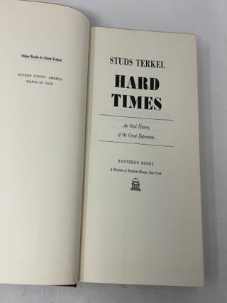 Hard Times: An Oral History of the Great Depression