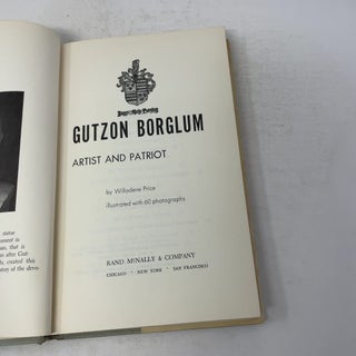 Gutzon Borglum Artist and Patriot
