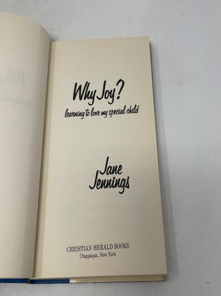 Why Joy? Learning to Love My Special Child