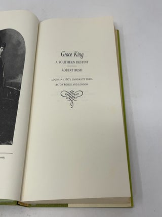 Grace King, a Southern Destiny