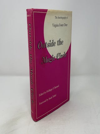 Outside the Magic Circle : The Autobiography of Viginia Foster Durr