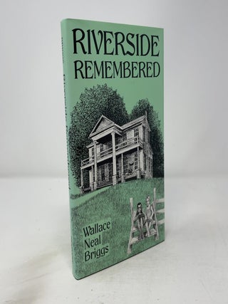 Riverside Remembered