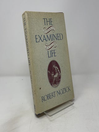 Item #448600 The Examined Life: Philosophical Meditations. Robert Nozick