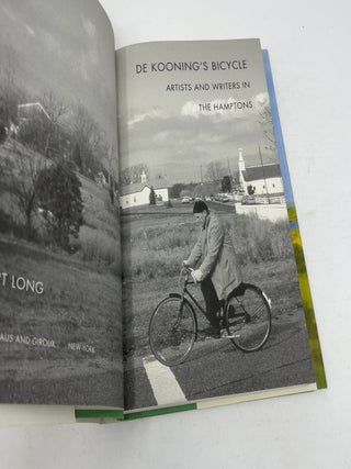 De Kooning's Bicycle: Artists and Writers in the Hamptons