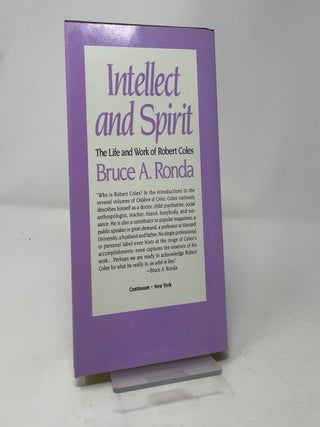 Intellect and Spirit: The Life and Works of Robert Coles