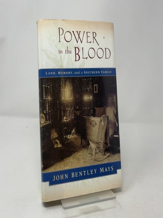 Item #448726 Power in the Blood. John Bentley Mays