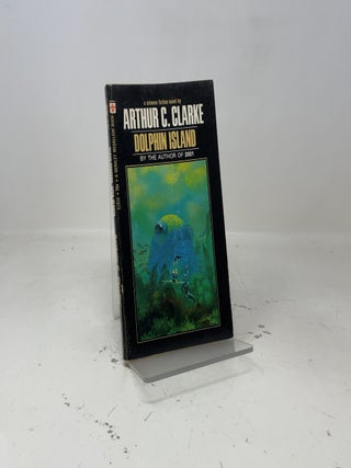 Item #448830 Dolphin Island. Arthur C. Clarke