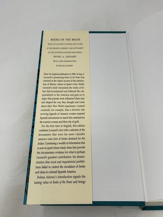 Books of the Brave: Being an Account of Books and of Men in the Spanish Conquest and Settlement of the Sixteenth-Century New World