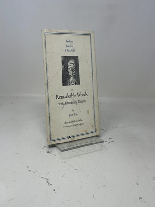 Item #449118 Bedlam Boudoir & Brouhaha or Remarkable Words with Astonishing Origins. John Train