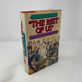 The Rest of Us: The Rise of America's Eastern European Jews
