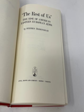 The Rest of Us: The Rise of America's Eastern European Jews