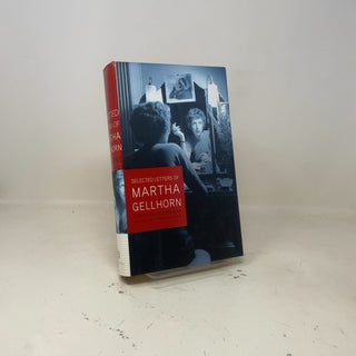 Selected Letters of Martha Gellhorn
