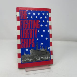 The fighting Liberty ships