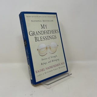 My Grandfather's Blessings: Stories of Strength, Refuge, and Belonging