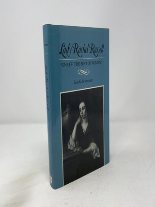 Lady Rachel Russell: One of the Best of Women
