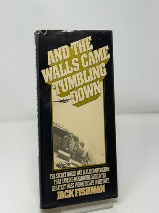 Item #449297 And the Walls Came Tumbling Down. Jack Fishman