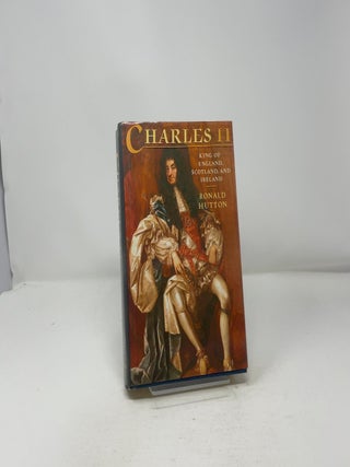 Charles the Second, King of England, Scotland, and Ireland