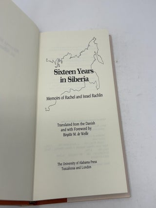 SIXTEEN YEARS IN SIBERIA Memoirs of Rachel and Israel Rachlin