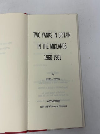 Two Yanks in Britain in the Midlands 1960-1961