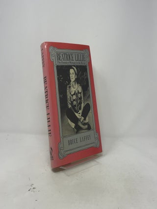 Beatrice Lillie: The Funniest Woman in the World
