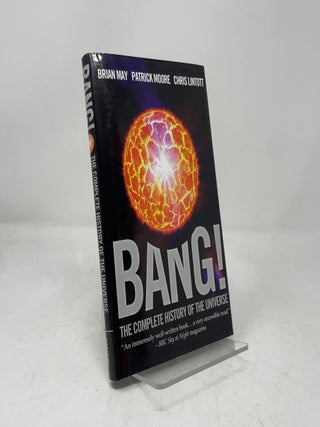 Bang!: The Complete History of the Universe