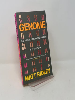 Genome: The Autobiography of Species in 23 Chapters