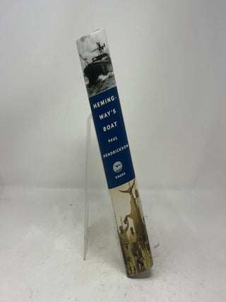 Hemingways Boat: Everything He Loved in Life, and Lost, 1934-1961