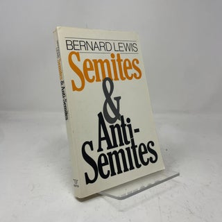 Item #450000 Semites and Anti-Semites. Bernard Lewis