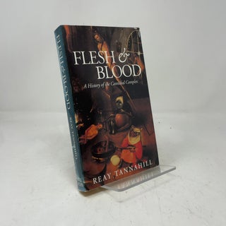Flesh and Blood: A History of the Cannibal Complex