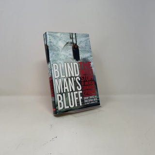 Blind Man's Bluff: The Untold Story Of American Submarine Espionage