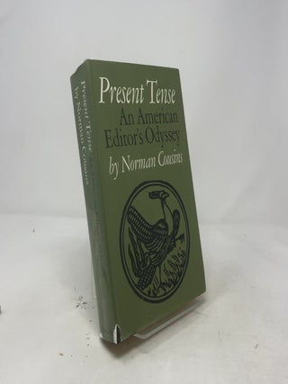Item #450175 Present Tense: An American Editor's Odyssey. Norman Cousins