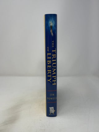 The Triumph of Liberty: A 2,000 Year History Told Through the Lives of Freedom's Greatest Champions