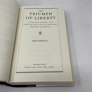 The Triumph of Liberty: A 2,000 Year History Told Through the Lives of Freedom's Greatest Champions