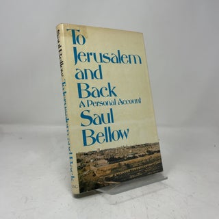 To Jerusalem and Back: A Personal Account