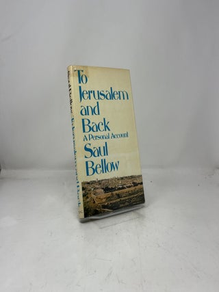 To Jerusalem and Back: A Personal Account