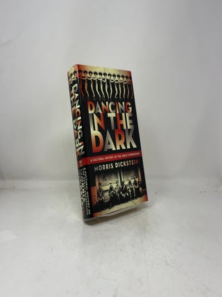 Dancing in the Dark: A Cultural History of the Great Depression