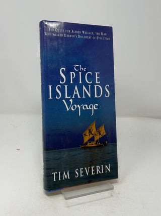 The Spice Islands Voyage: The Quest for Alfred Wal