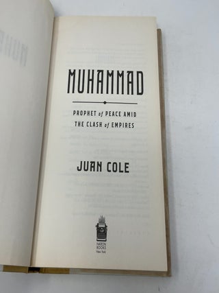 Muhammad, Prophet of Peace Amid The Clash of Empires