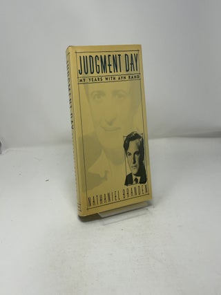 Judgment Day: My Years with Ayn Rand