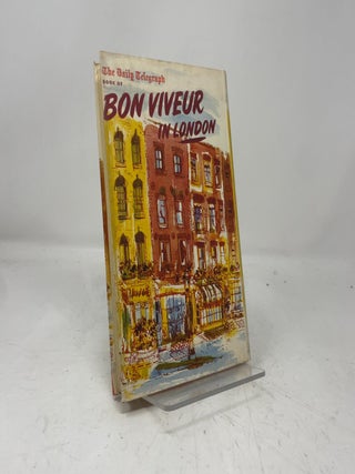 The Daily Telegraph Book of Bon Viveur in London