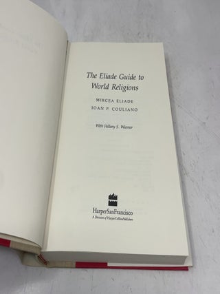 The Eliade Guide to World Religions