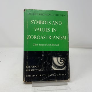 Symbols and Values In Zoroastrianism