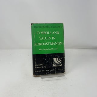 Symbols and Values In Zoroastrianism