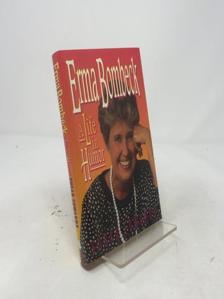 Item #450737 Erma Bombeck: A Life in Humor. Susan Edwards