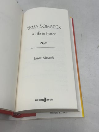 Erma Bombeck: A Life in Humor