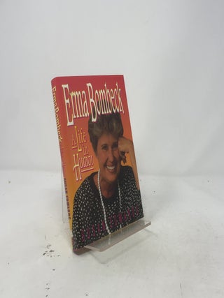 Erma Bombeck: A Life in Humor