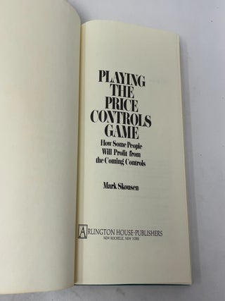 Playing the Price Controls Game: How Some People Will Profit from the Coming Controls