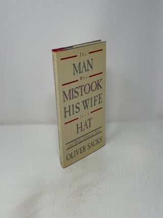 The Man Who Mistook His Wife for a Hat and Other Clinical Tales